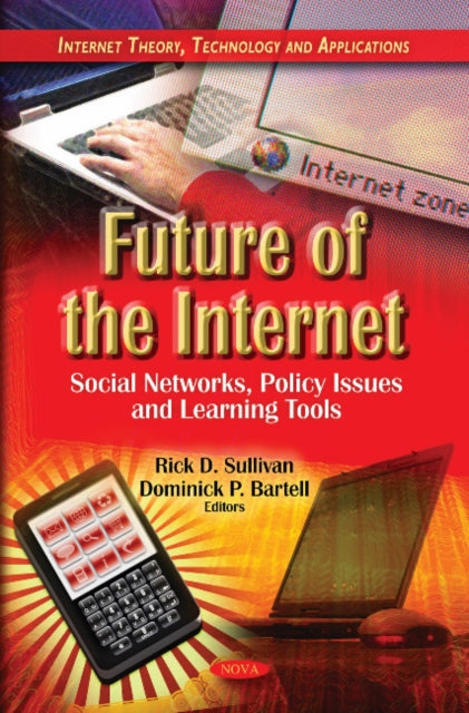 Book cover of: Future of the Internet. By: Rick D. Sullivan