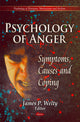 Book cover of: Psychology Of Anger. By: James P. Welty