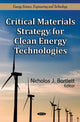 Book cover of: Critical Materials Strategy for Clean Energy Technologies. By: Nicholas J. Bartlett