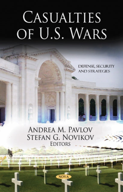 Book cover of: Casualties of U.S. Wars. By: Andrea M. Pavlov