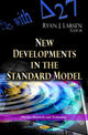 Book cover of: New Developments in the Standard Model. By: Ryan J. Larsen