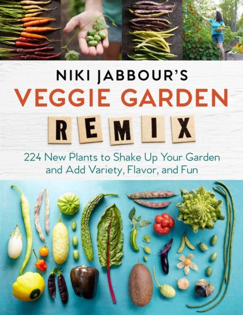 Book cover of: Niki Jabbour's Veggie Garden Remix. By: Niki Jabbour