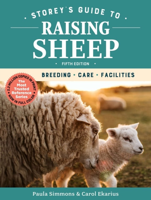 Book cover of: Storey's Guide to Raising Sheep, 5th Edition. By: Paula Simmons