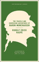 Book cover of: Travels and Surprising Adventures of Baron Munchausen. By: Rudolf Erich Raspe