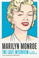 Book cover of: Marilyn Monroe: The Last Interview. By: Jude Ellison S. Doyle