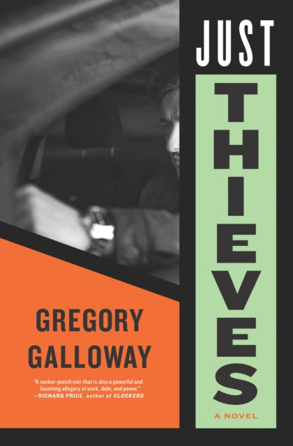 Book cover of: Just Thieves. By: Gregory Galloway