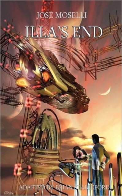 Book cover of: Illa's End. By: Brian Stableford
