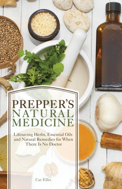 Book cover of: Prepper's Natural Medicine. By: Cat Ellis