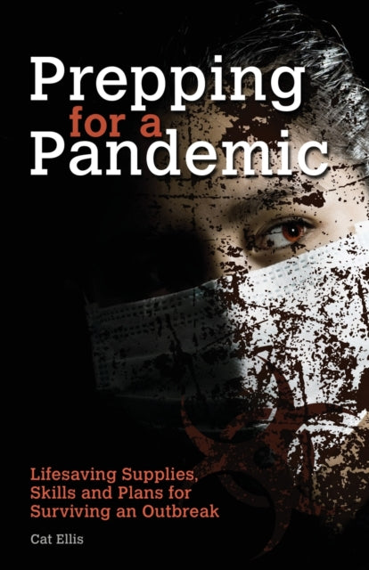 Book cover of: Prepping for a Pandemic. By: Cat Ellis