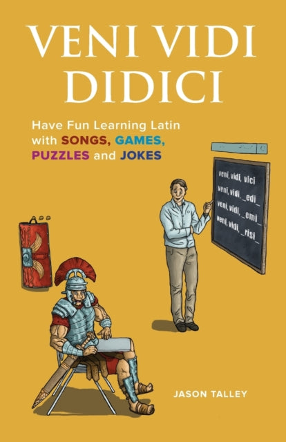 Book cover of: Veni Vidi Didici. By: Jason Talley