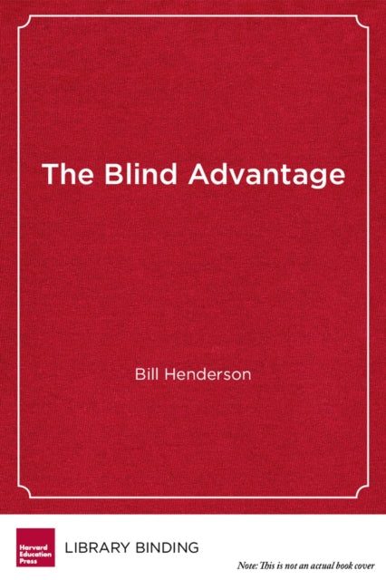 Book cover of: Blind Advantage. By: Bill Henderson
