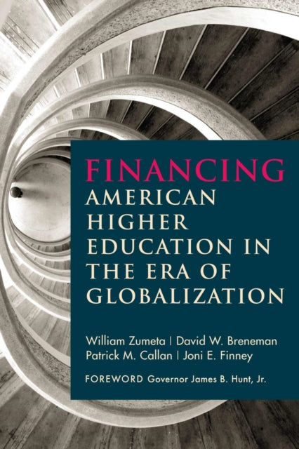 Book cover of: Financing American Higher Education in the Era of Globalization. By: William Mark Zumeta