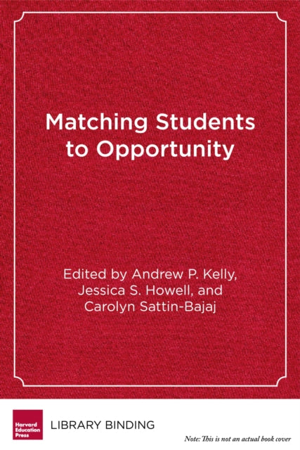 Book cover of: Matching Students to Opportunity