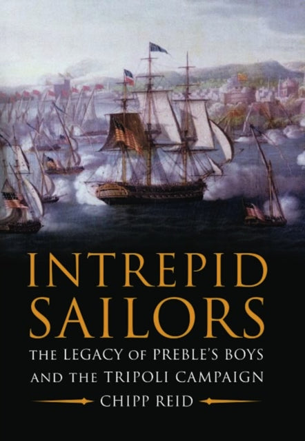 Book cover of: Intrepid Sailors. By: Chipp Reid
