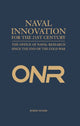 Book cover of: Naval Innovation for the 21st Century