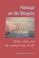 Book cover of: Hostage on the Yangtze. By: Malcolm H. Murfett