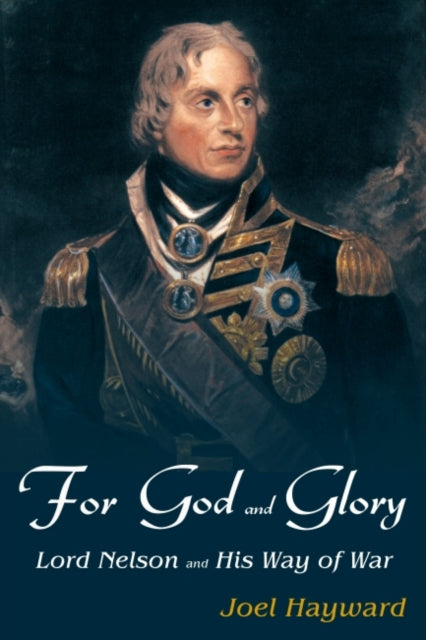 Book cover of: For God and Glory. By: Joel S Hayward