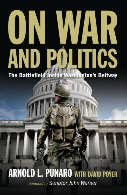 Book cover of: On War and Politics. By: Arnold L. Punaro