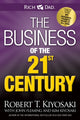 Book cover of: Business of the 21st Century. By: Robert T. Kiyosaki