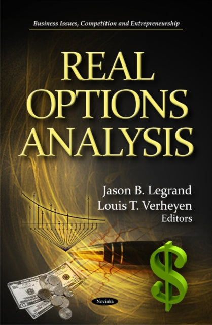 Book cover of: Real Options Analysis. By: Jason B. Legrand