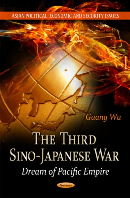 Book cover of: Third Sino-Japanese War. By: Guang Wu