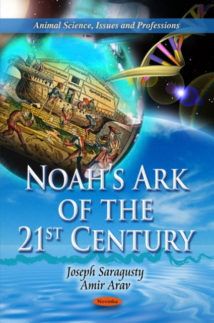 Book cover of: Noah's Ark of the 21st Century. By: Joseph Saragusty