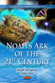 Book cover of: Noah's Ark of the 21st Century. By: Joseph Saragusty