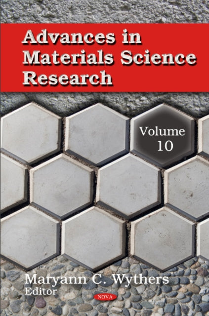 Book cover of: Advances in Materials Science Research. By: Maryann C. Wythers