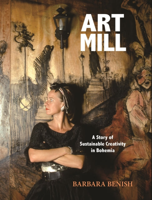 Book cover of: ArtMill. By: Barbara Benish