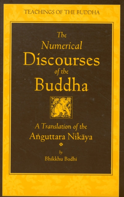 Book cover of: Numerical Discourses of the Buddha