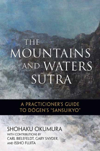 Mountains and Waters Sutra