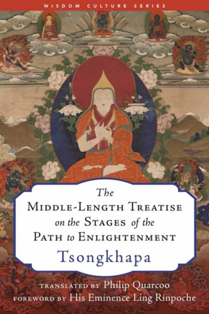 Book cover of: Middle-Length Treatise on the Stages of the Path to Enlightenment. By: Tsongkhapa
