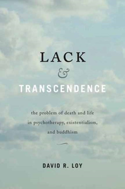 Book cover of: Lack and Transcendence. By: David R. Loy