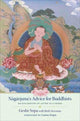 Book cover of: Nagarjuna's Advice for Buddhists. By: Lhundub Sopa