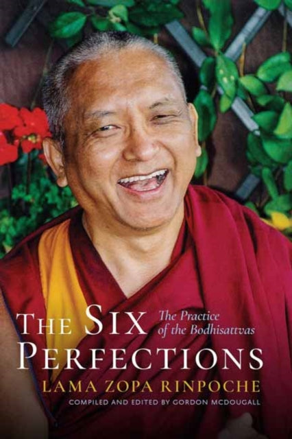 Book cover of: Six Perfections. By: Lama Zopa Lama Zopa Rinpoche