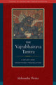 Book cover of: Vajrabhairava Tantra. By: Aleksandra Wenta