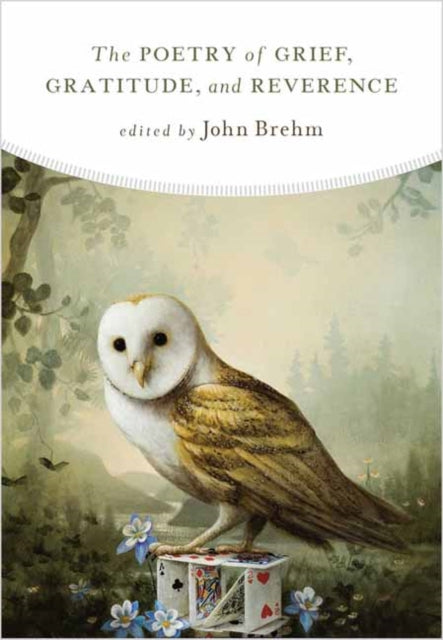 Book cover of: Poetry of Grief, Gratitude, and Reverence