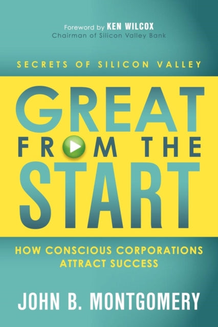 Book cover of: Great From The Start. By: John B. Montgomery