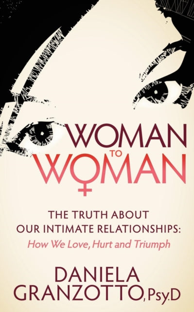 Book cover of: Woman to Woman. By: Daniela Granzotto