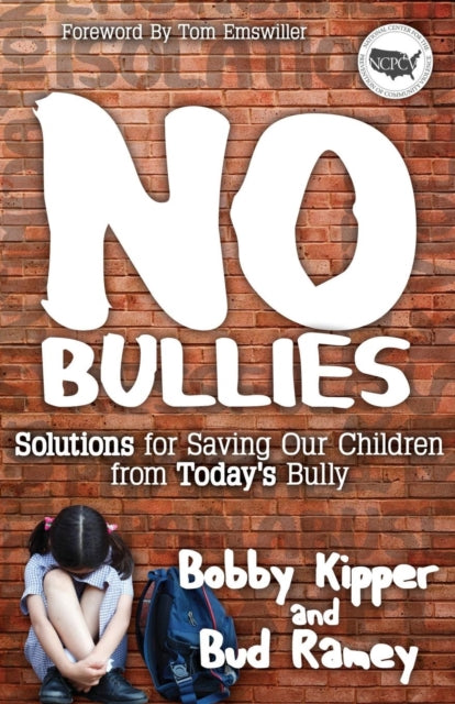 Book cover of: No BULLIES. By: Bobby Kipper