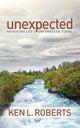 Book cover of: Unexpected. By: Ken L. Roberts