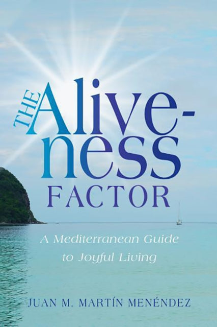 Book cover of: Aliveness Factor. By: Juan M. Martín Menéndez