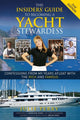 Book cover of: Insiders' Guide to Becoming a Yacht Stewardess 2nd Edition. By: Julie Perry