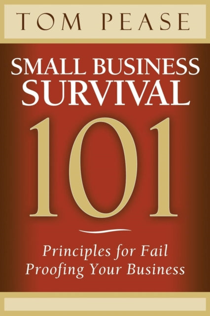 Book cover of: Small Business Survival 101