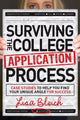 Book cover of: Surviving the College Application Process. By: Lisa Bleich