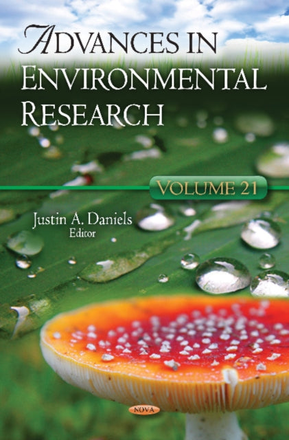 Book cover of: Advances in Environmental Research. By: Justin A. Daniels