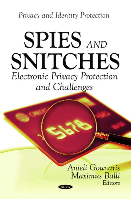 Book cover of: Spies & Snitches. By: Anieli Gounaris