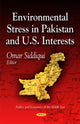 Book cover of: Environmental Stress in Pakistan & U.S. Interests. By: Omar Siddiqui