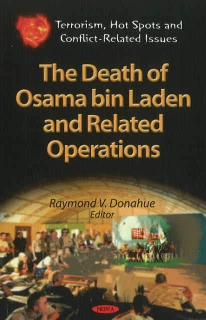 Book cover of: Death of Osama Bin Laden & Related Operations. By: Raymond V. Donahue