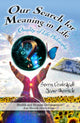 Book cover of: Our Search for Meaning in Life. By: Søren Ventegodt
